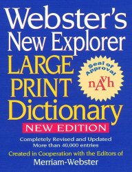 Webster’s New Explorer Large Print Dictionary
