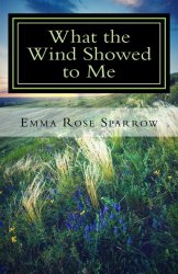 What the Wind Showed to Me (Books for Dementia Patients) (Volume 1)