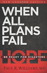 When All Plans Fail: Be Ready for Disasters