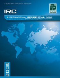 2009 International Residential Code For One-and-Two Family Dwellings: Soft Cover Version (International Code Council Series)