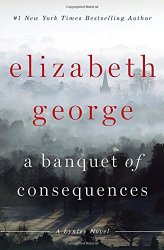 A Banquet of Consequences: A Lynley Novel (Inspector Lynley Novel)