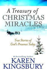 A Treasury of Christmas Miracles: True Stories of God’s Presence Today (Miracle Books Collection)