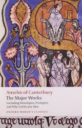 Anselm of Canterbury: The Major Works (Oxford World’s Classics)
