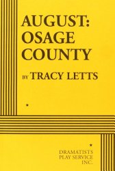 August: Osage County – Acting Edition
