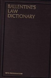 Ballentine’s Law Dictionary With Pronunciations