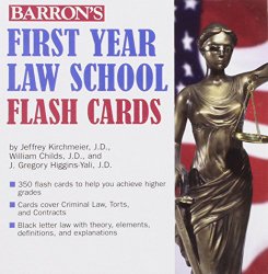 Barron’s First Year Law School Flash Cards: 350 Cards with Questions & Answers