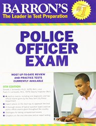 Barron’s Police Officer Exam, 9th Edition