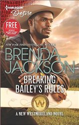 Breaking Bailey’s Rules (The Westmorelands)