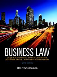 Business Law: Legal Environment, Online Commerce, Business Ethics, and International Issues (9th Edition)