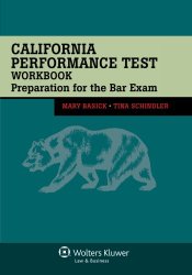 California Performance Test Workbook: Preparation for the Bar Exam