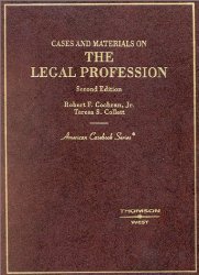 Cases and Materials on the Legal Profession (American Casebook Series)
