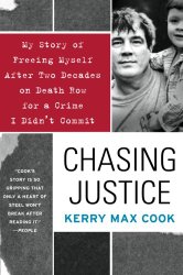 Chasing Justice: My Story of Freeing Myself After Two Decades on Death Row for a Crime I Didn’t Commit