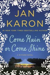 Come Rain or Come Shine (A Mitford Novel)