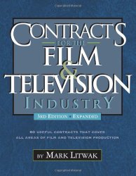Contracts for the Film & Television Industry, 3rd Edition