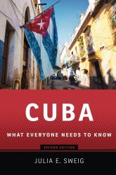 Cuba: What Everyone Needs to Know®, Second Edition