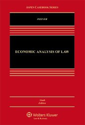 Economic Analysis of Law, Ninth Edition (Aspen Casebook)