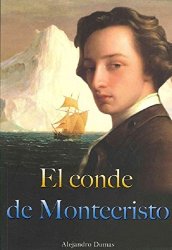 El Conde de Montecristo / The Count of Monte Cristo (Grandes Novelas) (Spanish Edition) (Grandes Novelas (Tomo))