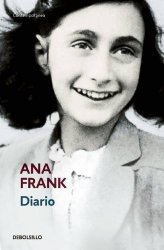 El Diario de Ana Frank (Anne Frank: The Diary of a Young Girl) (Spanish Edition)