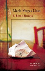 El héroe discreto (Spanish Edition)