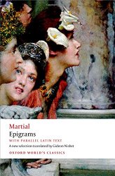 Epigrams: With parallel Latin text (Oxford World’s Classics)