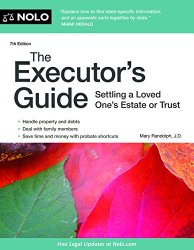 Executor’s Guide, The: Settling a Loved One’s Estate or Trust