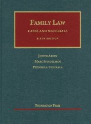 Family Law: Cases and Materials, 6th Edition (University Casebook)