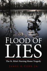 Flood of Lies: The St. Rita’s Nursing Home Tragedy