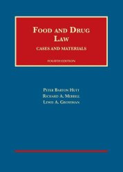 Food and Drug Law (University Casebook Series)