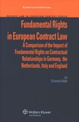 Fundamental Rights in EUropean Contract Law (Private Law in European Context)
