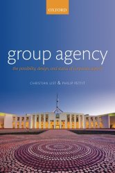 Group Agency: The Possibility, Design, and Status of Corporate Agents