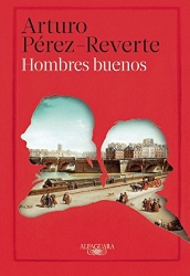 Hombres buenos (Spanish Edition)