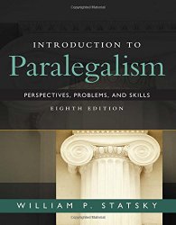 Introduction to Paralegalism: Perspectives, Problems and Skills