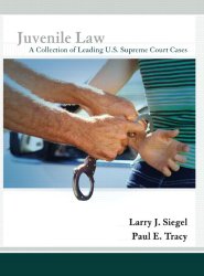 Juvenile Law: A Collection of Leading U.S. Supreme Court Cases