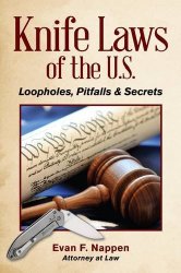 Knife Laws of the U.S.: Loopholes, Pitfalls & Secrets