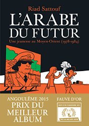 L’arabe du futur (French Edition)