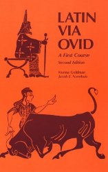 Latin Via Ovid: A First Course Second Edition