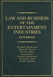 Law and Business of the Entertainment Industries (Law & Business of the Entertainment Industries)