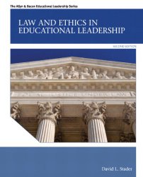 Law and Ethics in Educational Leadership (2nd Edition) (Allyn & Bacon Educational Leadership)