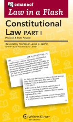 Law in a Flash Cards: Constitutional Law I