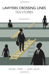 Lawyers Crossing Lines: Ten Stories