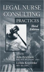 Legal Nurse Consulting, Third Edition (2 Volume Set)