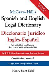 McGraw-Hill’s Spanish and English Legal Dictionary : Diccionario Juridico Ingles-Espanol