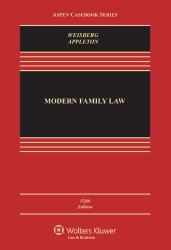 Modern Family Law, Fifth Edition (Aspen Casebooks)