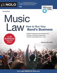 Music Law: How to Run Your Band’s Business