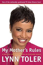 My Mother’s Rules: A Practical Guide to Becoming an Emotional Genius