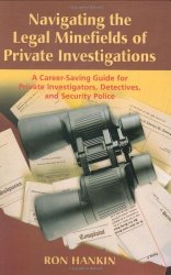 Navigating The Legal Minefield of Private Investigations