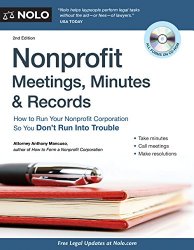 Nonprofit Meetings, Minutes & Records: How to Run Your Nonprofit Corporation So You Don’t Run Into Trouble