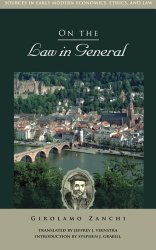 On the Law in General (Sources in Early Modern Economics, Ethics, and Law)
