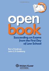 Open Book: Succeeding on Exams From the First Day of Law School