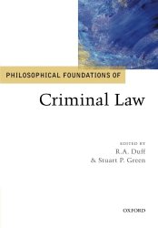 Philosophical Foundations of Criminal Law (Philosophical Foundations of Law)